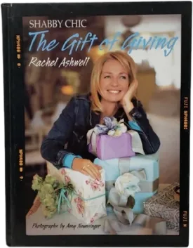 00s 2001 Shabby Chic The Gift Of Giving Hardbound Book