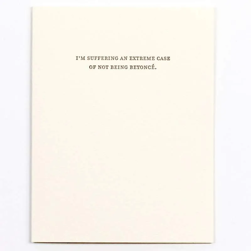Case of Not Being Beyoncé Card