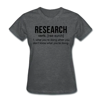 "Research" (black) - Women's T-Shirt