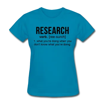 "Research" (black) - Women's T-Shirt